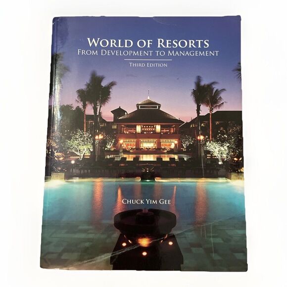 World of Resorts from Development to Management by Chuck Gee 3rd Edition - Picture 1 of 12